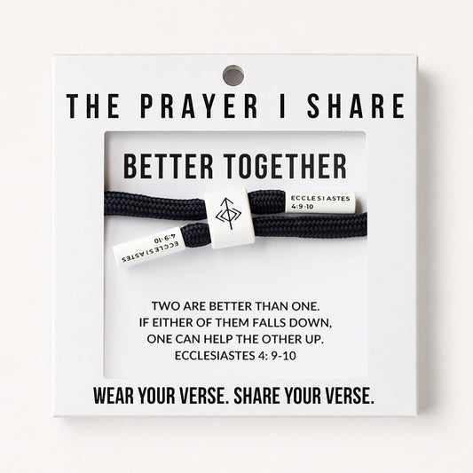 Better Together, Ecclesiastes 4: 9-10