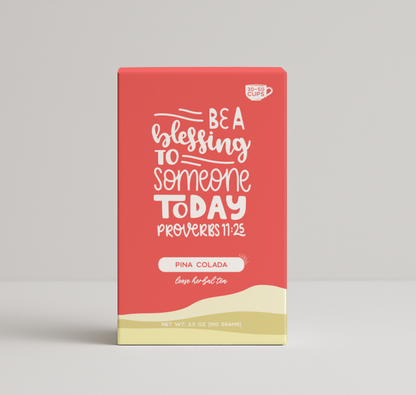 Bible Verse Tea "Be A Blessing" Pina Colada Herbal Tea