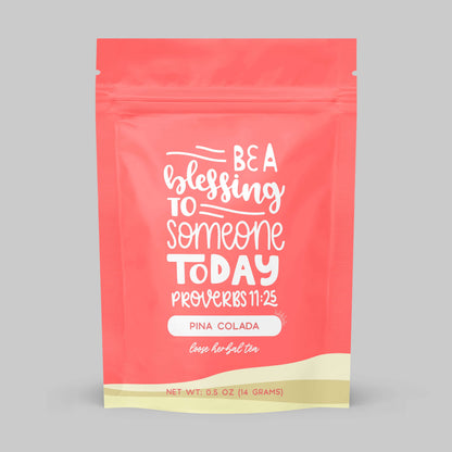 Bible Verse Tea "Be A Blessing" Pina Colada Herbal Tea