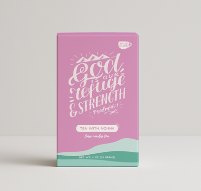 Bible Verse Tea "God Is Our Refuge" Tea With Nonna