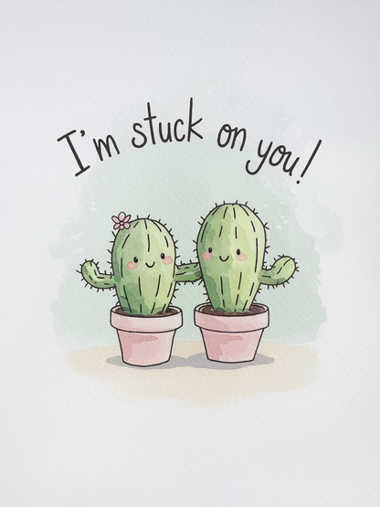 I’m Stuck on You – Cute Kawaii Cactus Valentines Greeting Card