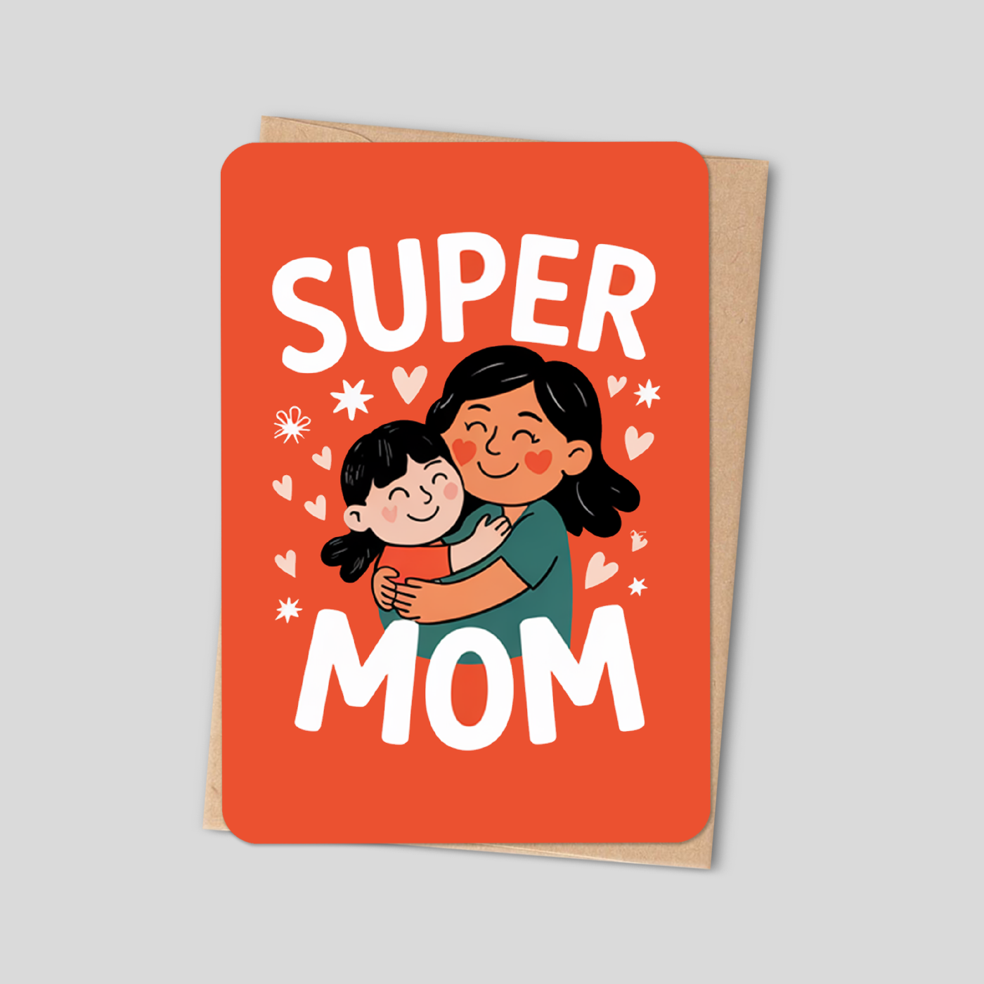Super Mom Hug Card