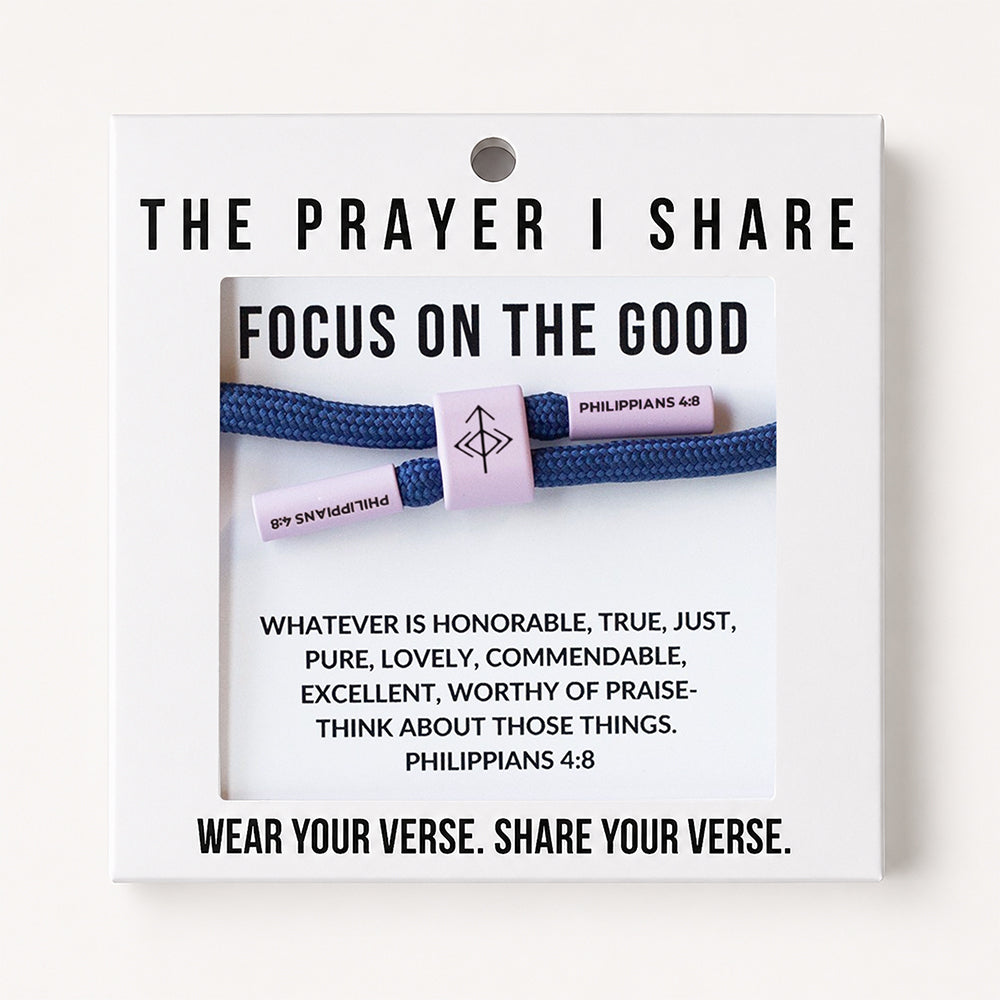 Focus on the Good, Philippians 4:8