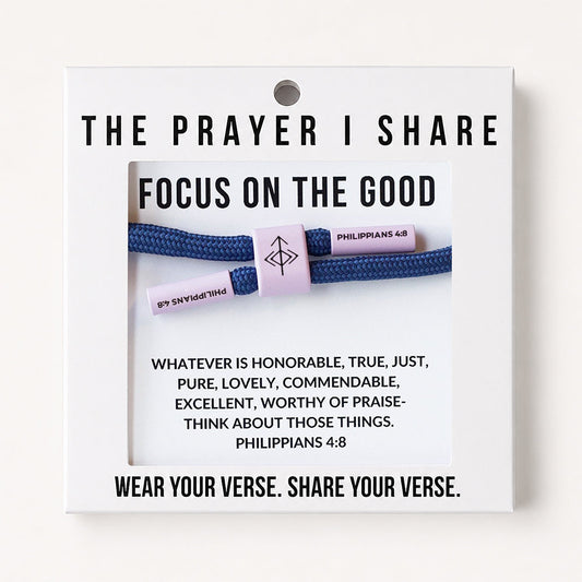 Focus on the Good, Philippians 4:8