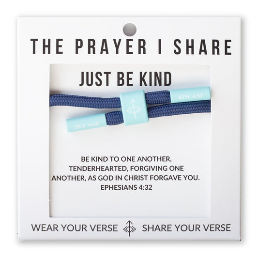 Just Be Kind, Ephesians 4:32