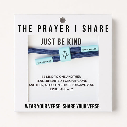 Just Be Kind, Ephesians 4:32